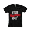No Totti No Party T-Shirt (Black) - Terrace Gear